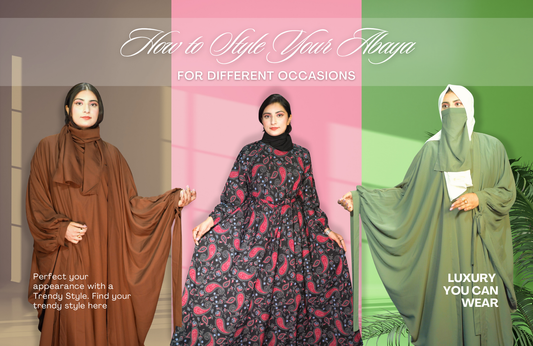 How to Style Your Abaya for Different Occasions