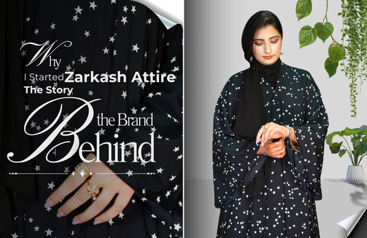 Why I Started Zarkash Attire – The Story Behind the Brand